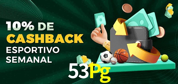 10% de bônus de cashback na 53Pg